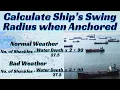 Calculate Ship s Swing Radius when Anchored ll Turning Radius ll Turning Circle ll Drag Circle