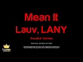 Lauv, LANY - Mean It (Karaoke Version)