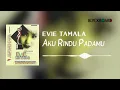 Download Lagu Evie Tamala - Aku Rindu Padamu