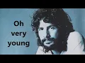 Download Lagu Cat Stevens  Oh very young (with lyrics)