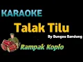Download Lagu TALAK TILU - Bungsu Bandung - KARAOKE HD VERSI KOPLO RAMPAK