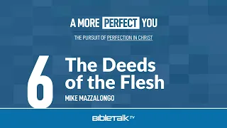 The Deeds of the Flesh