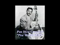 ■ Pee Wee Crayton (probably 1950) - "Pee Wee's Wild"