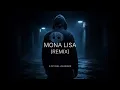 Lagu Mona Lisa (Remix) – K-391 | Axel Johansson
