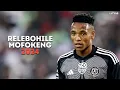 Lagu Relebohile Mofokeng 2024 - The Perfect Talent | Magic Skills, Goals \u0026 Assists | HD