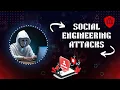 SOCIAL ENGINEERING ATTACK