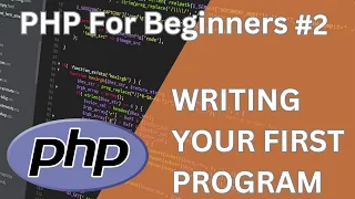 PHP For BEGINNERS Learn to Write Your First Program