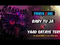 Lagu Baby Tu Phale Ja || Mujhko Yaad Sataye Teri || Saman Leke Pahuch||#powerzone #trending #viral #song