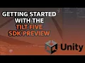 Getting Started with the Tilt Five SDK