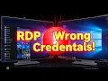 How to fix RDP wrong credentials error between two specific Windows 11 PCs