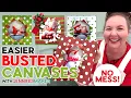 Easy Busted Canvas Tutorial Easier Cleaner Safer Holiday DIY Craft