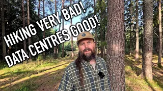 So hiking destroys nature, but data centres and wind farms are fine?