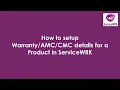 Tutorial How to setup CMC for a product in ServiceWRK