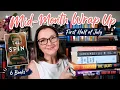 July Mid-Month Reading Wrap UP The Good the Slow the Disappointing