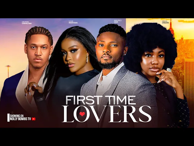 Download MP3 FIRST TIME LOVER'S ~ MAURICE SAM, UCHE MONTANA, ERONINI, ANGEL 2024 LATEST AFRICAN NIGERIAN MOVIES