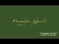 Mumba Yachi: Green Love (With King Dizzo and  Sir Moffat Moyo)