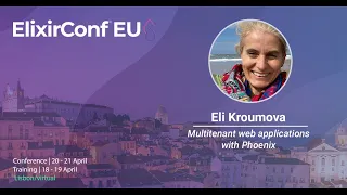 Multitenant Web Applications with Phoenix by Eli Kroumova ElixirConf EU 2023