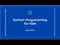 Python Programming for Kids Why Should We Learn Programming