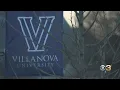 Villanova Reports Male Student Allegedly Sexually Assaulted 4 Female Students