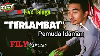 Download TERLAMBAT - PEMUDA IDAMAN versi TANJIDOR PROGRESIF || Live TALAGA majalengka MP3