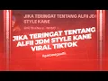 Download Lagu JIKA TERINGAT TENTANG ALFII JDM STYLE REMIX BY ALFII