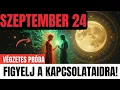 Download Lagu Szeptember 24. Energiaváltás – A Kapcsolataid Most Mindent Elárulnak
