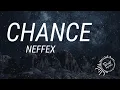 Download Lagu NEFFEX - Chance [Lyrics]
