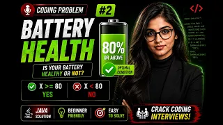 Battery Health Easy Java Coding Problem Coding Interview Question
