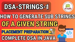 Best DSA Course - Strings1 How to generate Sub strings of a given String Leetcode 2023