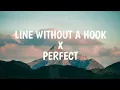 Download Lagu Line Without A Hook X Perfect (Slowed + Reverb)(Lyrics)|Tiktok Song