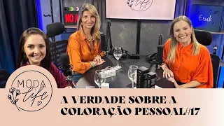 A VERDADE SOBRE A COLORAÇÃO PESSOAL #17