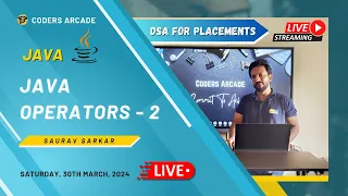 Java Live Session 5 Java Operators Part 2 DSA Placement Series Coders Arcade
