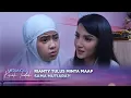 Sudah Sadar! Rianty Tulus Minta Maaf Pada Mutiara?! | Merangkai Kisah Indah Episode 126