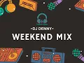Download Lagu Dj Denny Weekend Mix