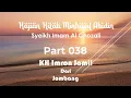Download Lagu KAJIAN MINHAJUL ABIDIN - KITAB IMAM AL GHOZALI (Part 038) oleh KH Imron Jamil - Jombang