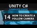 Learn to Code UNITY C 14 How to Create a Follow Camera for the Player Offset Player to Camera