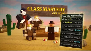 UPDATE MỚI NHẤT DEAD RAILS - Nâng Cấp Class Trở Nên Tối Thượng Trong Dead Rails Roblox