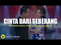 Cinta Dari Seberang - Difarina Indra Adella Ft. Fendik Adella (Lirik) Lagu Dangdut Terbaru 2026