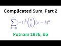 Putnam 1976 B5 This Complicated Sum is Surprisingly Simple Second Solution