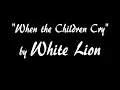 Download Lagu White Lion - When the Children Cry (Fingerstyle Guitar Cover)