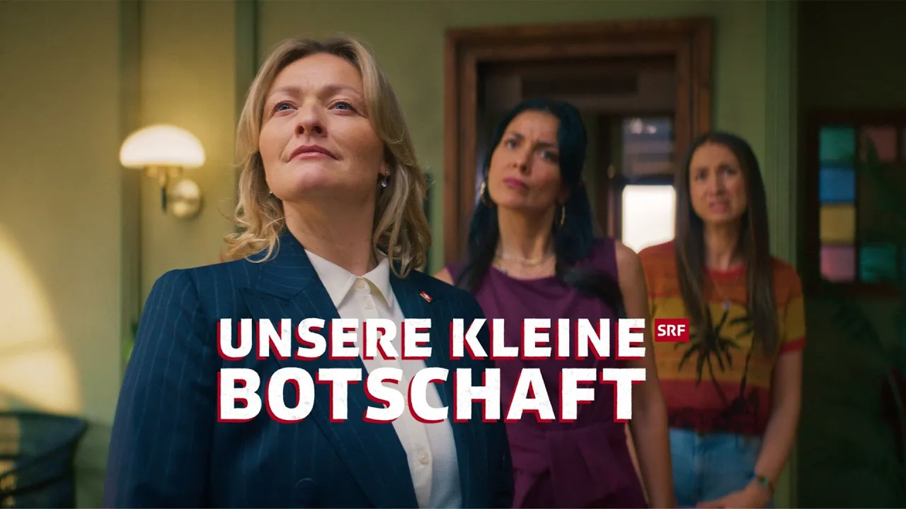 SRF Comedy — Unsere Kleine Botschaft - Die neue Schweizer Sitcom (YouTube video ad)