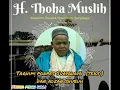 Download Lagu TARHIM KHAS SURYALAYA versi 1 ( H. TOHA MUSLIH )