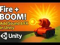 Unity Explosion Effect on Bullet Hit Fire Impact Sound Mobile Tank Game Tutorial