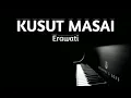 Download Lagu Karaoke Kusut Masai. Erawati