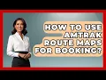 How To Use Amtrak Route Maps For Booking - The Rail and Cruise Experts