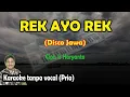 Download Lagu Rek ayo rek karaoke disco jawa
