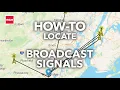 How To Locate Your Broadcast Signal