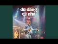 Download Lagu Du Đãng Về Nhà (Lofi Ver.)