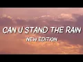 Download Lagu New Edition - Can You Stand The Rain