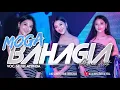 Download Lagu FUNKOT - MOGA BAHAGIA NEW 2025 BY DJ ALMIRA BERTO